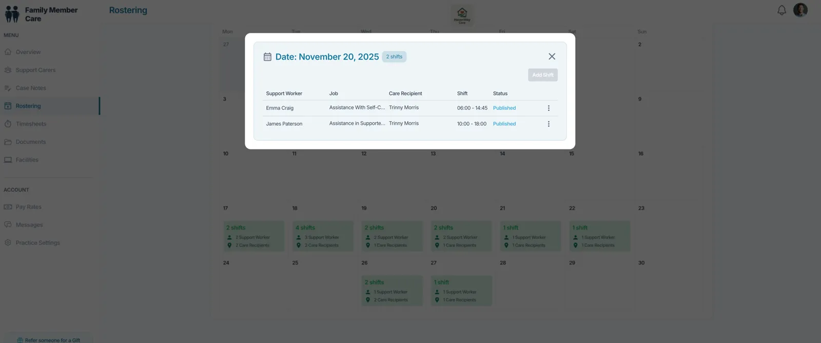 Rostering – your whole team's week at a glance.