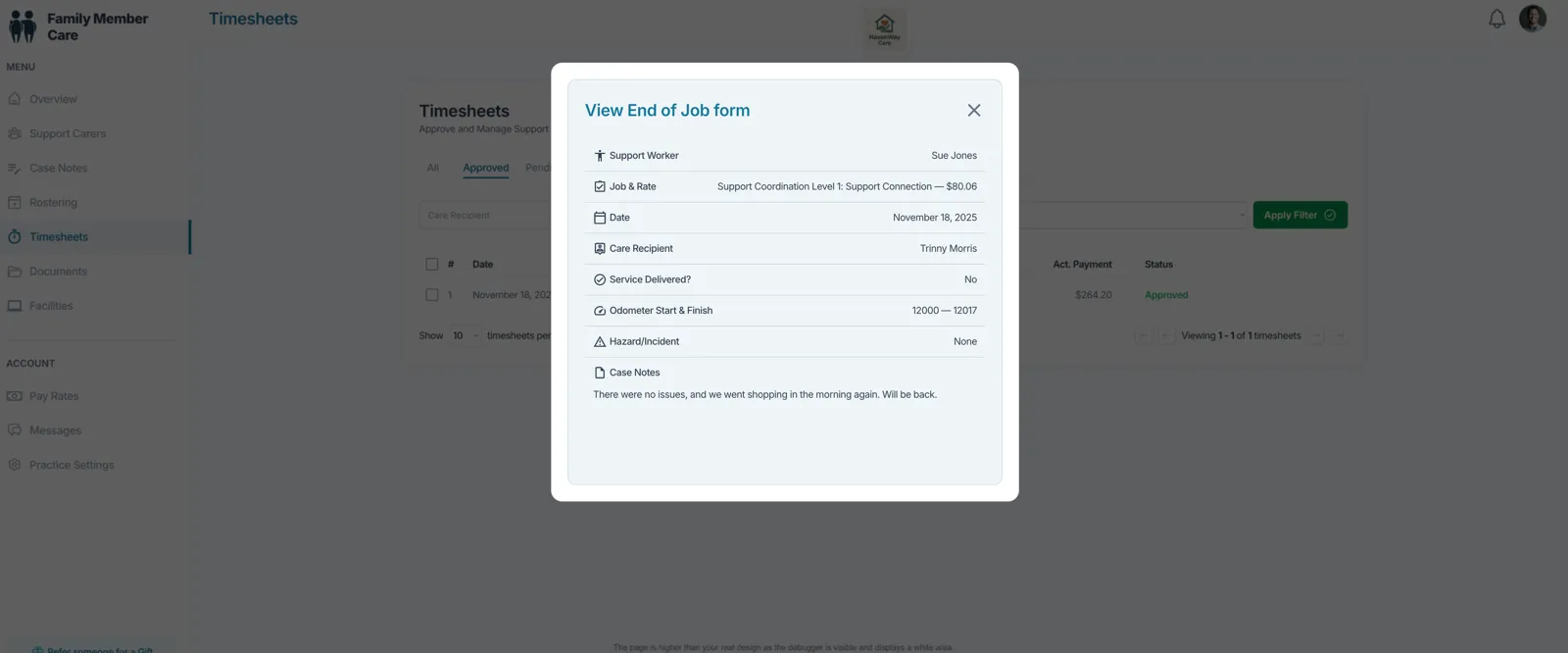 Timesheets – service, travel and notes, ready to approve.